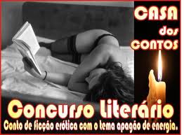Concurso Literário - Ficção Erótica no Apagão